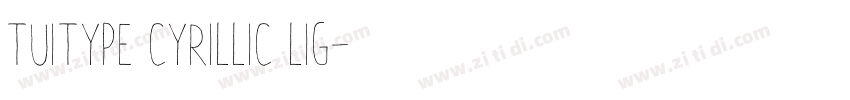 TUIType Cyrillic Lig字体转换